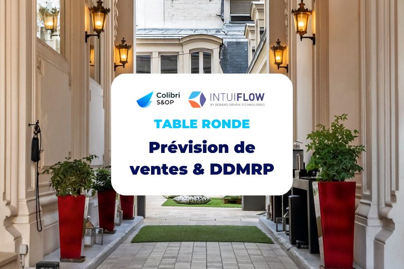 Retour sur notre Table ronde « Prévision de ventes & DDMRP »